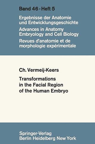Tranformations in the Facial Region of the Human Embryo
