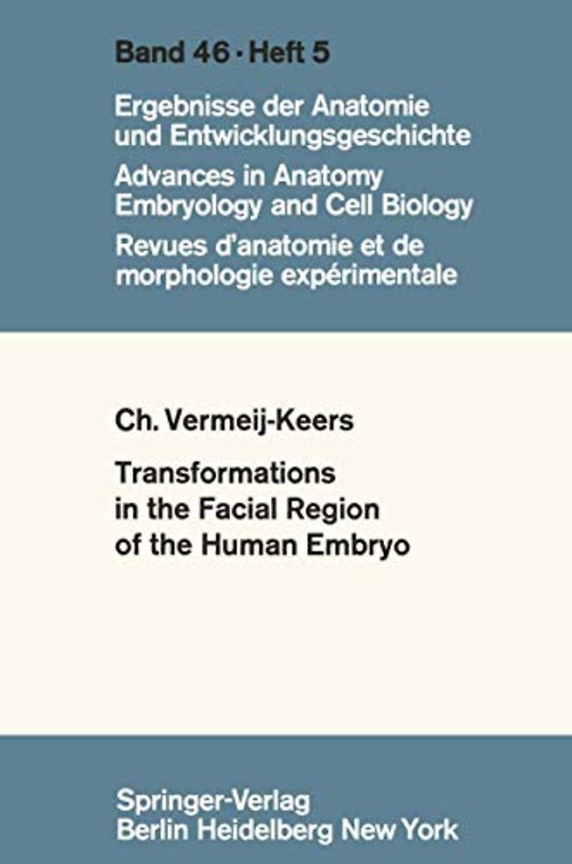 Tranformations in the Facial Region of the Human Embryo