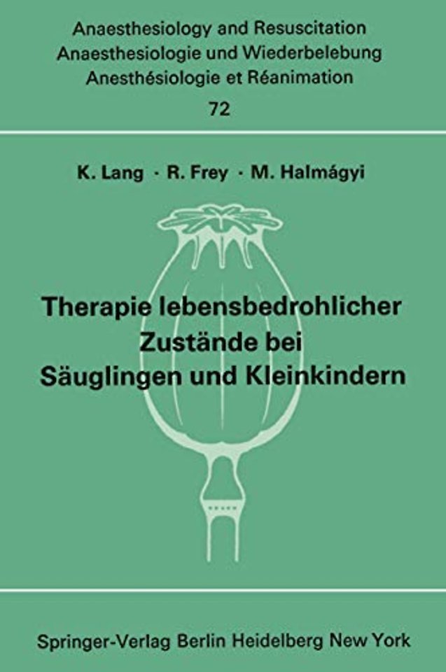 Therapie lebensbedrohlicher Zustände bei Säuglingen und Kleinkindern