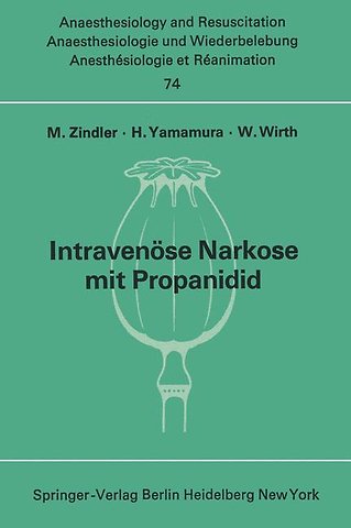 Intravenöse Narkose mit Propanidid