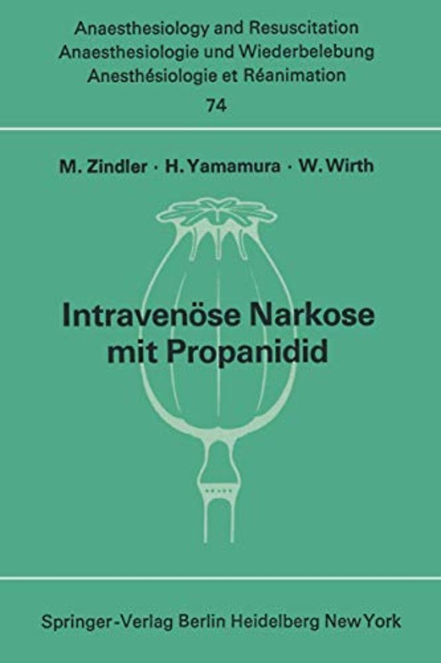 Intravenöse Narkose mit Propanidid