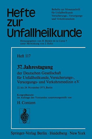 37. Jahrestagung der Deutschen Gesellschaft für Unfallheilkunde, Versicherungs-, Versorgungs- und Verkehrsmedizin e.V.