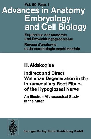 Indirect and Direct Wallerian Degeneration in the Intramedullary Root Fibres of the Hypoglossal Nerve