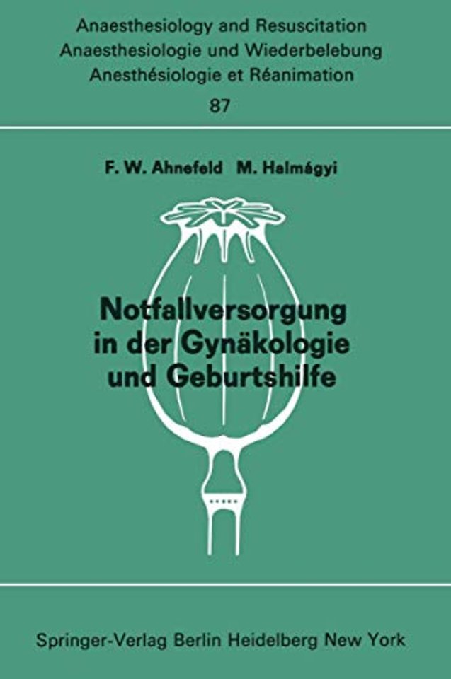 Notfallversorgung in der Gynäkologie und Geburtshilfe