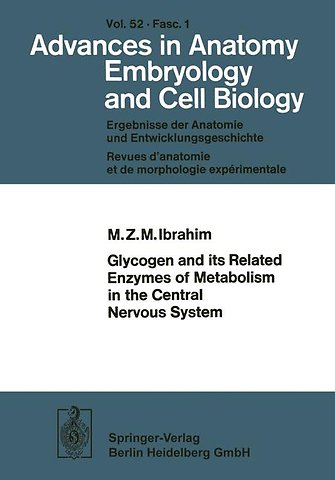 Glycogen and its Related Enzymes of Metabolism in the Central Nervous System