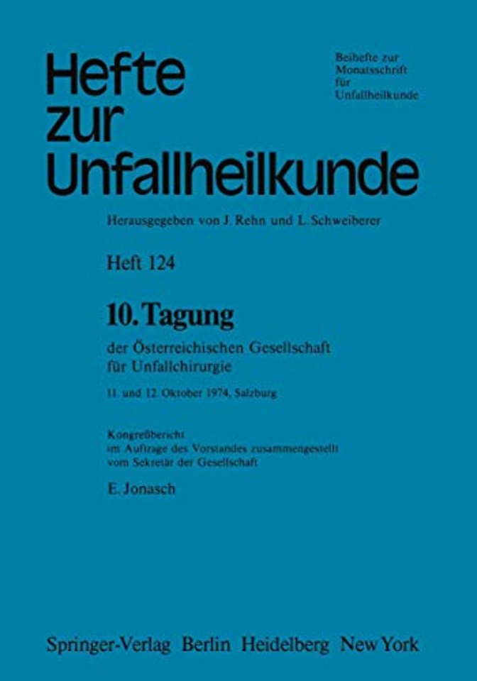 10. Tagung der Österreichischen Gesellschaft für Unfallchirurgie