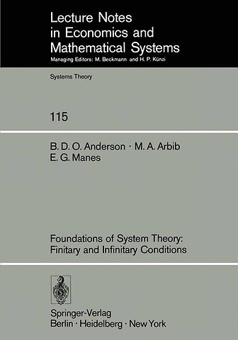 Foundations of System Theory: Finitary and Infinitary Conditions