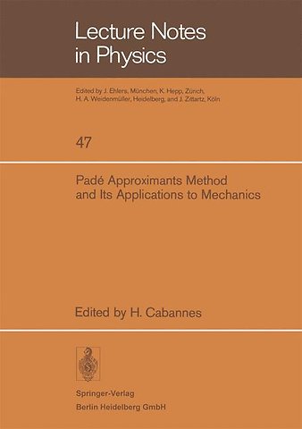 Padé Approximants Method and Its Applications to Mechanics