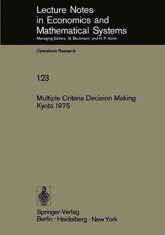 Multiple Criteria Decision Making Kyoto 1975