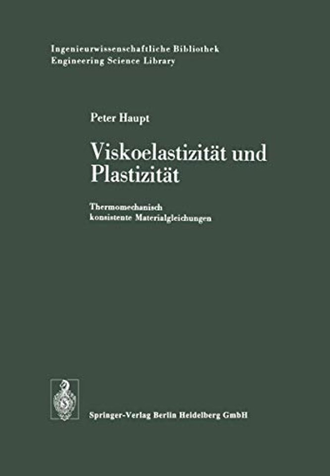 Viskoelastizität und Plastizität