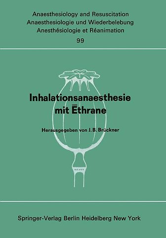 Inhalationsanaesthesie mit Ēthrane
