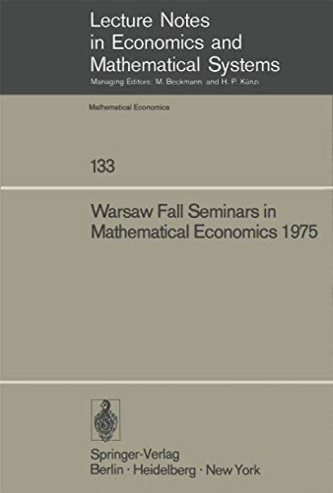 Warsaw Fall Seminars in Mathematical Economics 1975