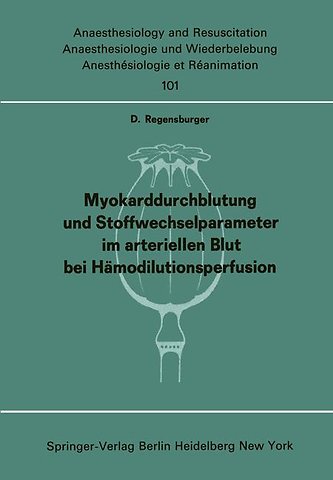 Myokarddurchblutung und Stoffwechselparameter im arteriellen Blut bei Hämodilutionsperfusion