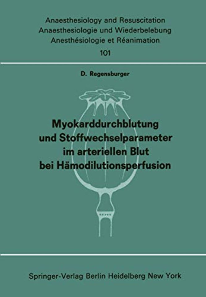 Myokarddurchblutung und Stoffwechselparameter im arteriellen Blut bei Hämodilutionsperfusion