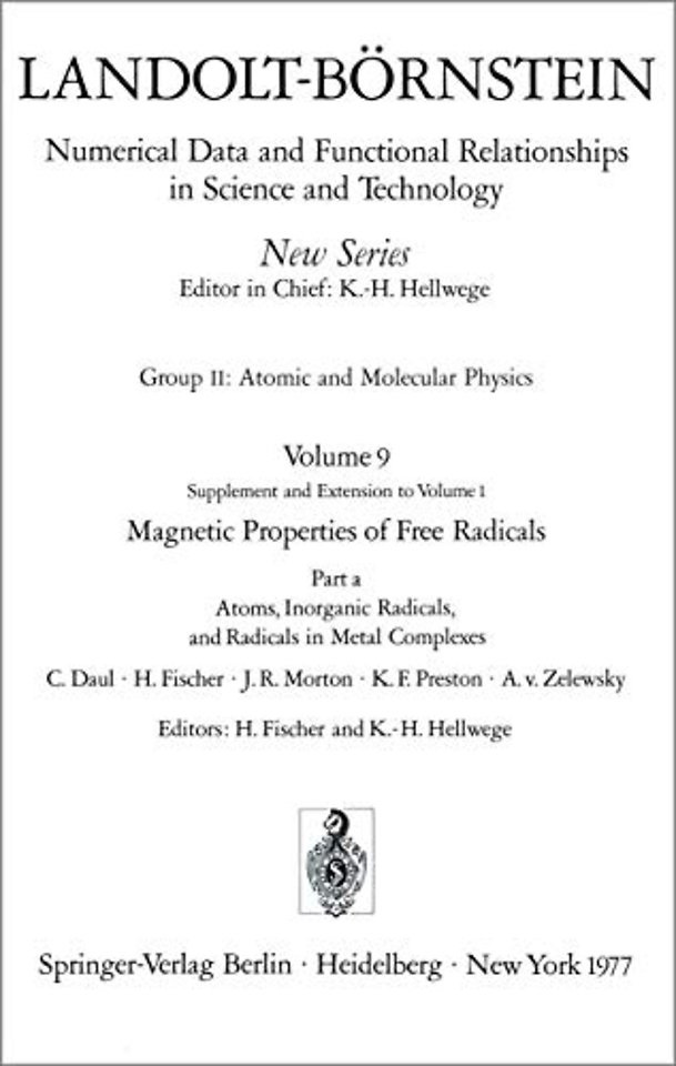 Atoms, Inorganic Radicals and Radicals in Metal Complexes / Atome, anorganische Radikale und Radikale in Metallkomplexen