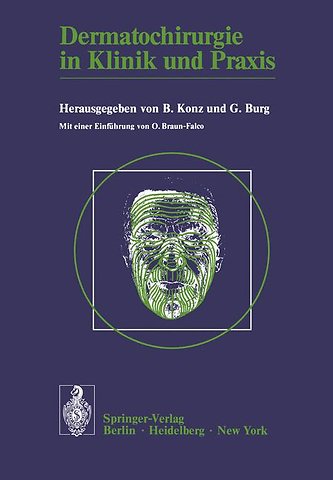 Dermatochirurgie in Klinik und Praxis