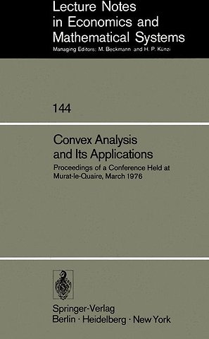 Convex Analysis and Its Applications
