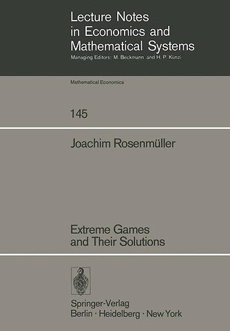 Extreme Games and Their Solutions