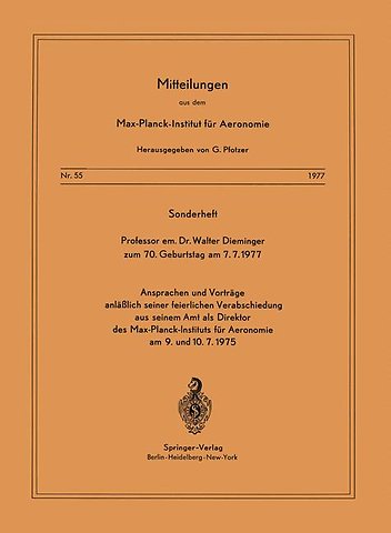 Sonderheft Professor em. Dr. Walter Dieminger Zum 70. Geburtstag Am 7.7.1977