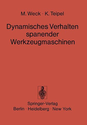 Dynamisches Verhalten spanender Werkzeugmaschinen