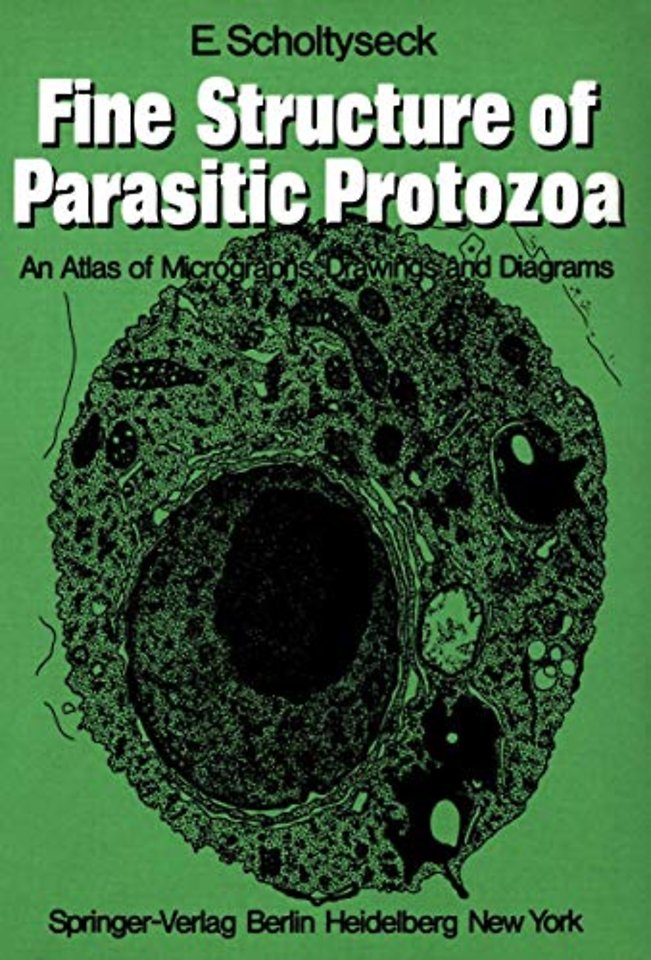 Fine Structure of Parasitic Protozoa