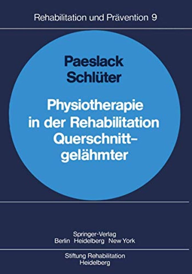 Physiotherapie in der Rehabilitation Querschnittgelähmter