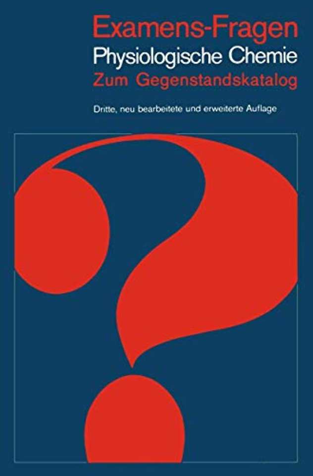 Examens-Fragen Physiologische Chemie