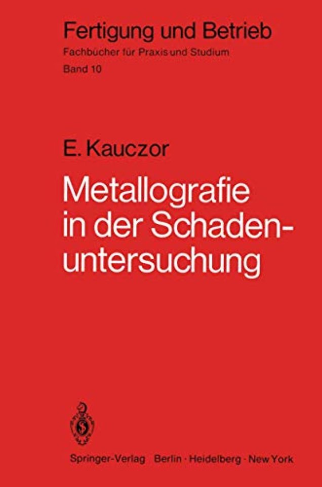 Metallographie in der Schadenuntersuchung