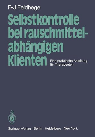 Selbstkontrolle bei rauschmittelabhängigen Klienten