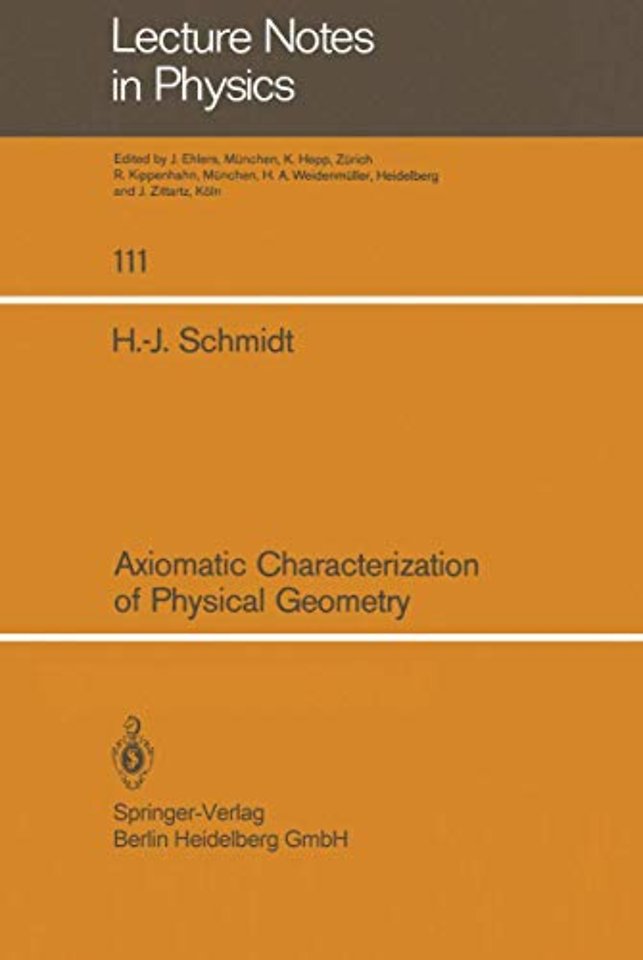 Axiomatic Characterization of Physical Geometry
