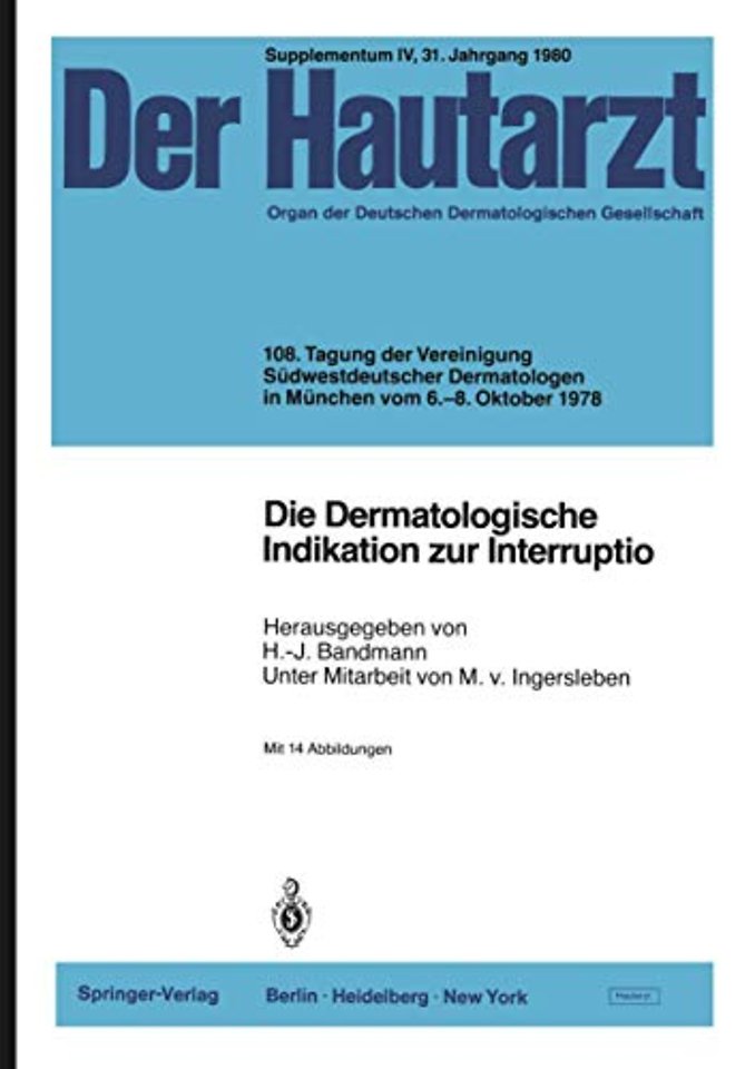 Die Dermatologische Indikation zur Interruptio