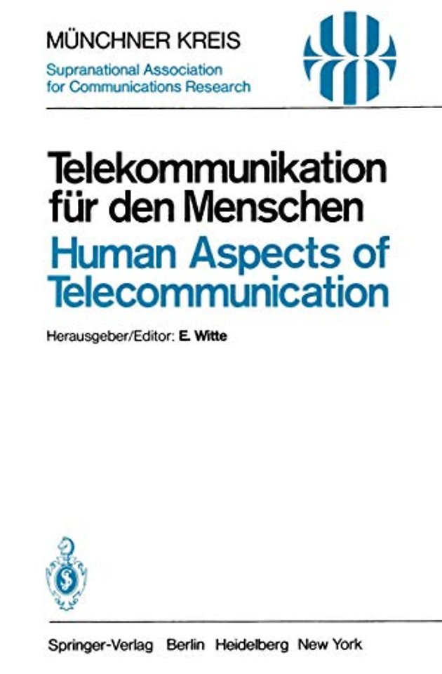 Telekommunikation für den Menschen / Human Aspects of Telecommunication