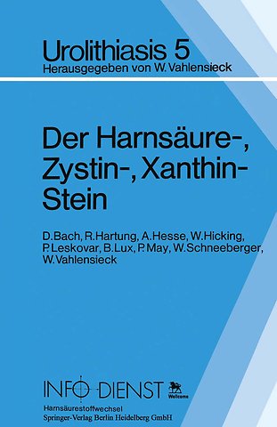 Der Harnsäure-, Zystin-, Xanthin-Stein