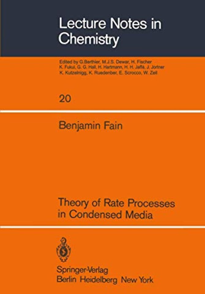 Theory of Rate Processes in Condensed Media