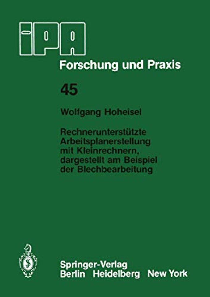 Rechnerunterstützte Arbeitsplanerstellung mit Kleinrechnern, dargestellt am Beispiel der Blechbearbeitung