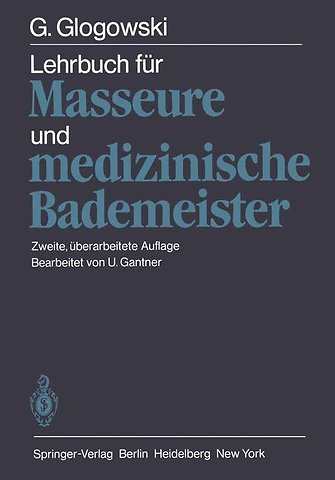 Lehrbuch für Masseure und medizinische Bademeister