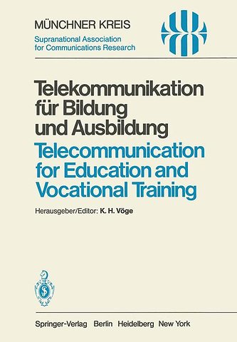 Telekommunikation für Bildung und Ausbildung / Telecommunication for Education and Vocational Training