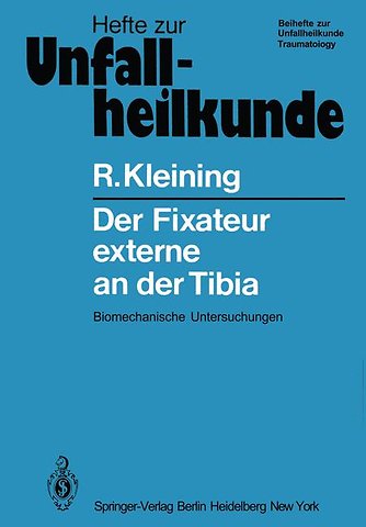 Der Fixateur externe an der Tibia