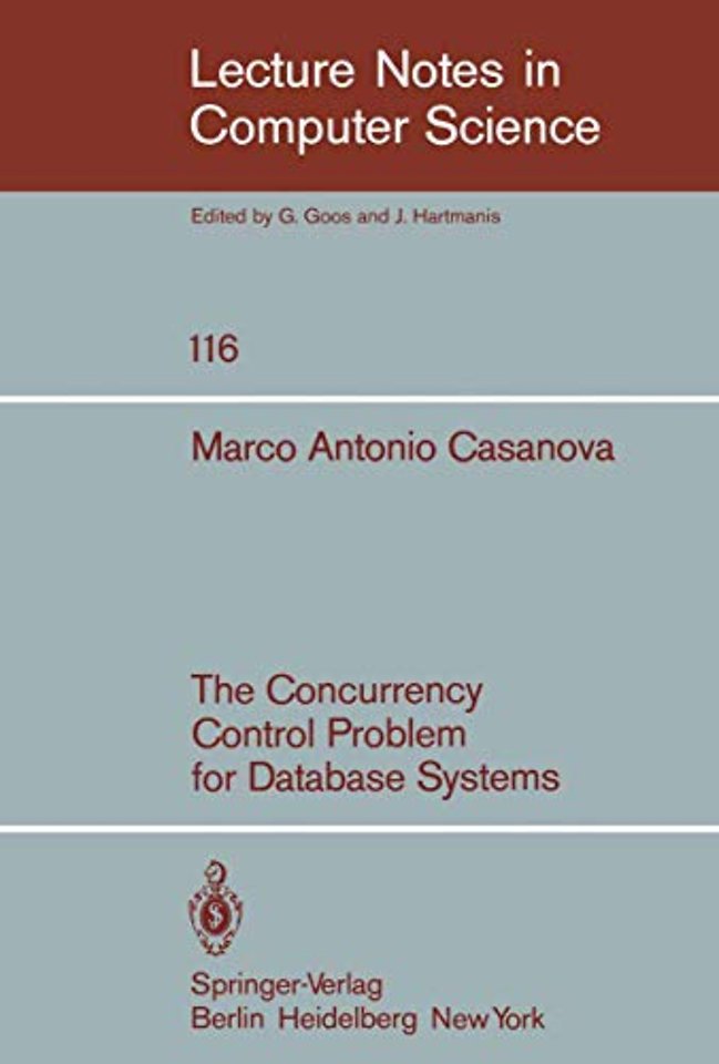 The Concurrency Control Problem for Database Systems