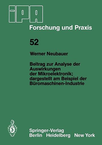 Beitrag zur Analyse der Auswirkungen der Mikroelektronik;Dargestellt am Beispiel der Büromaschinen-Industrie