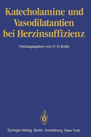 Katecholamine und Vasodilatantien bei Herzinsuffizienz