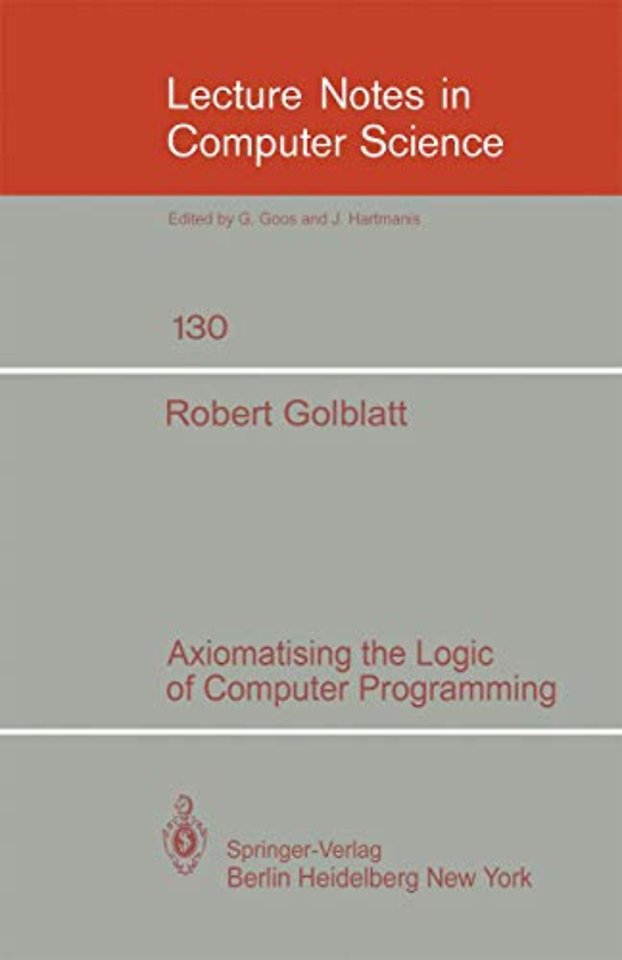 Axiomatising the Logic of Computer Programming