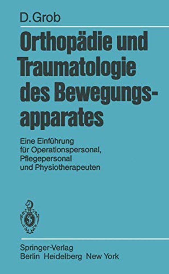 Orthopädie und Traumatologie des Bewegungsapparats