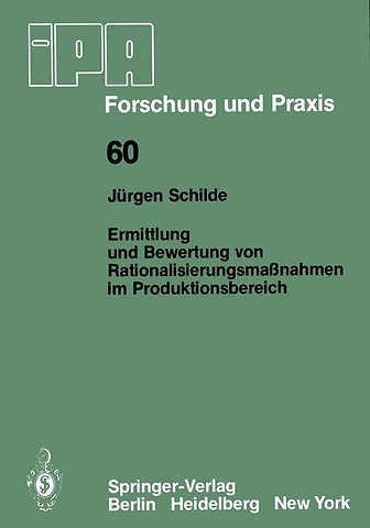 Ermittlung und Bewertung von Rationalisierungsmaßnahmen im Produktionsbereich
