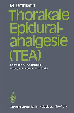 Thorakale Epiduralanalgesie (TEA)