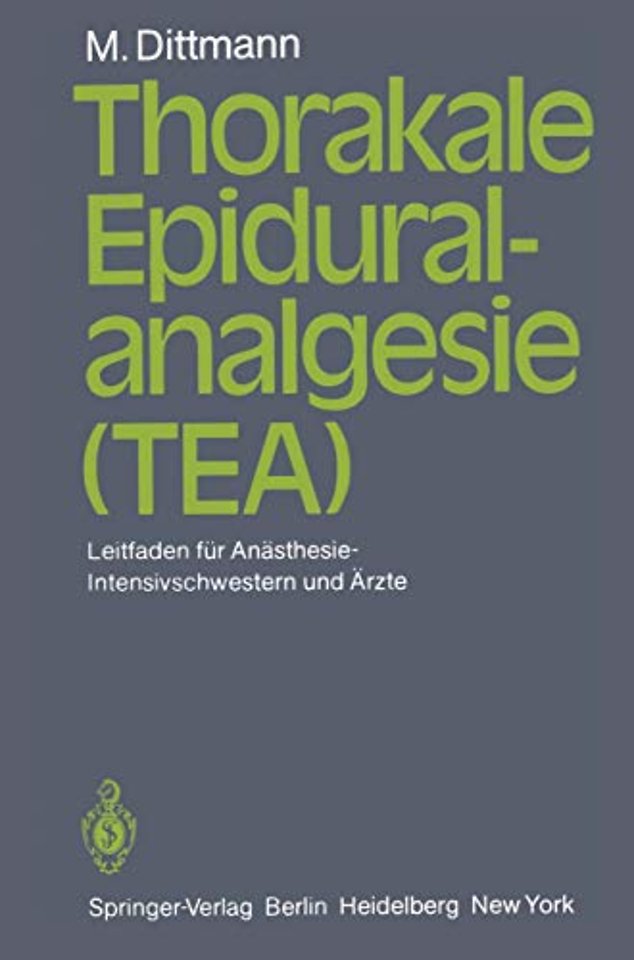 Thorakale Epiduralanalgesie (TEA)
