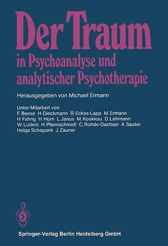 Der Traum in Psychoanalyse und analytischer Psychotherapie