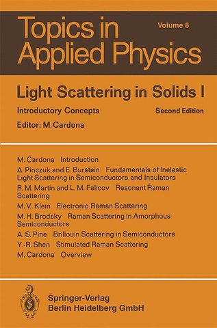 Light Scattering in Solids I