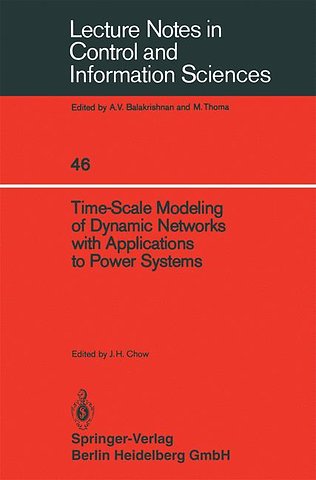 Time-Scale Modeling of Dynamic Networks with Applications to Power Systems
