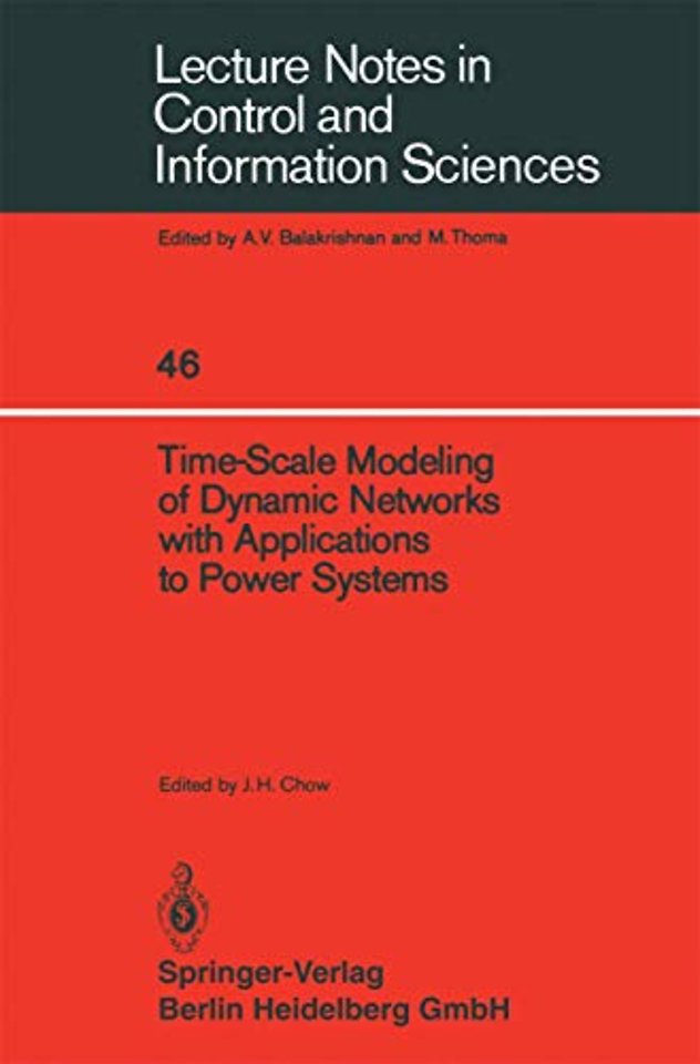 Time-Scale Modeling of Dynamic Networks with Applications to Power Systems